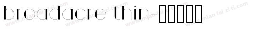 broadacre thin字体转换